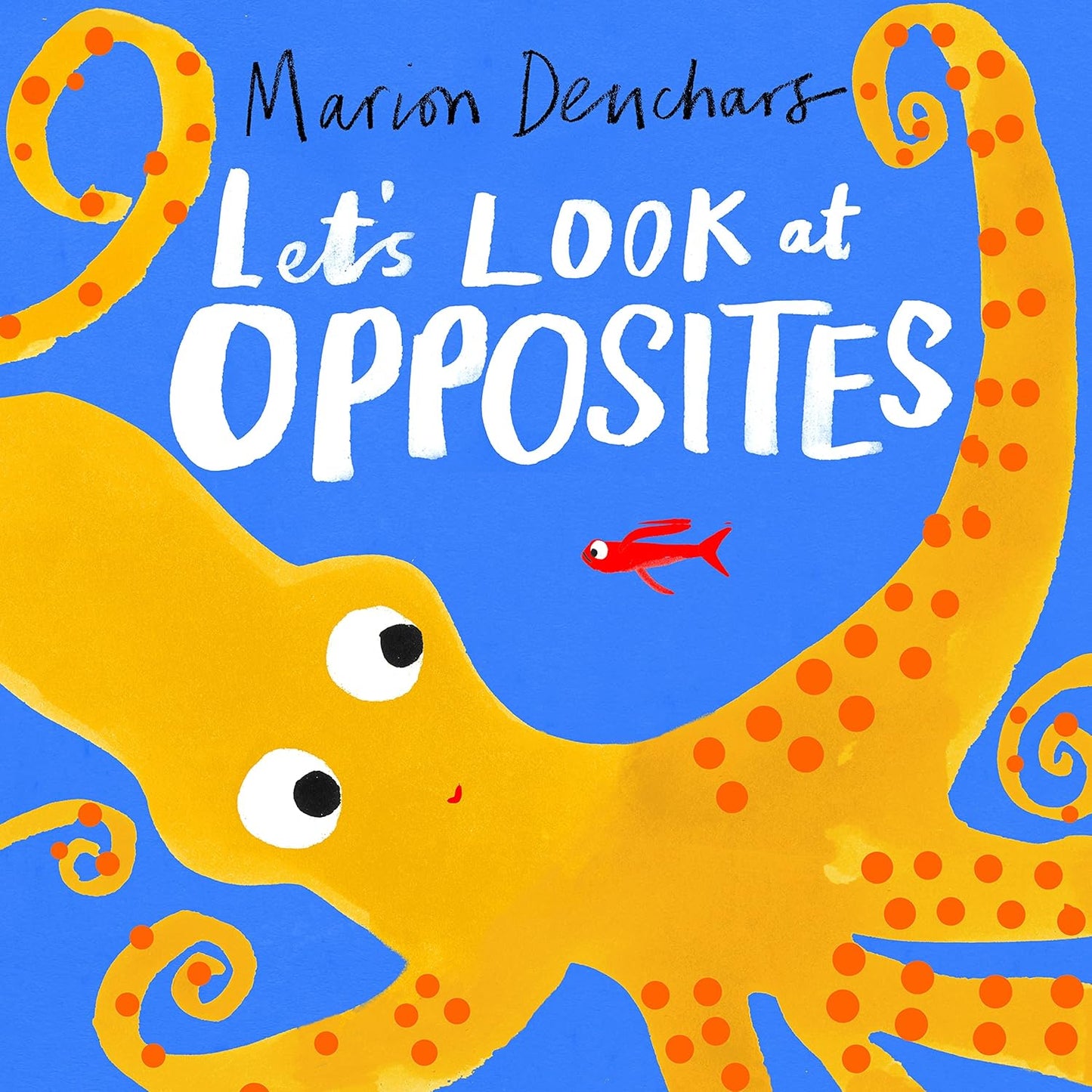 Let's Look at. . . Opposites