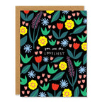The Loveliest - Greeting Card