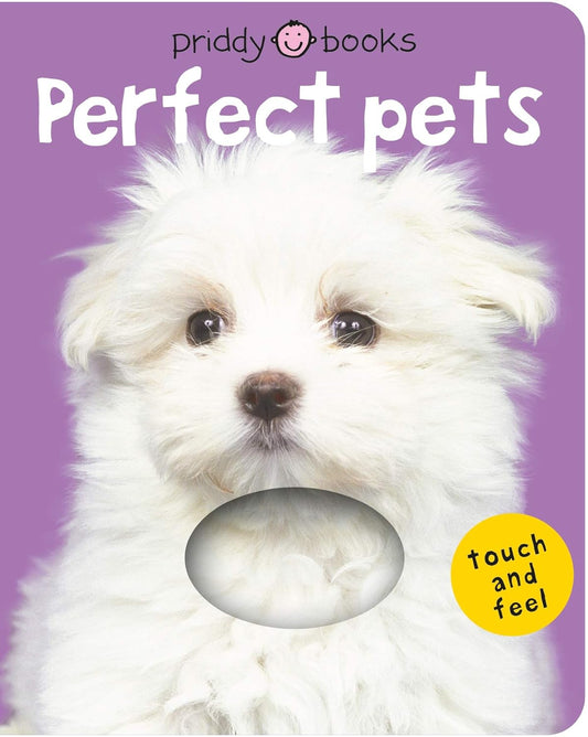 Bright Baby Touch And Feel Perfect Pets