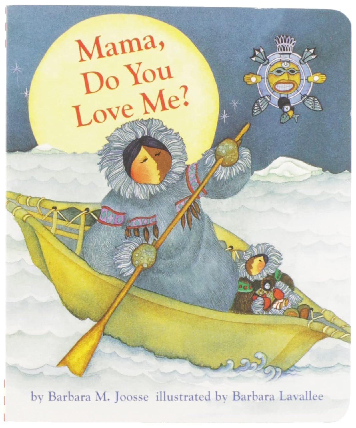 Mama, Do You Love Me? Board Book