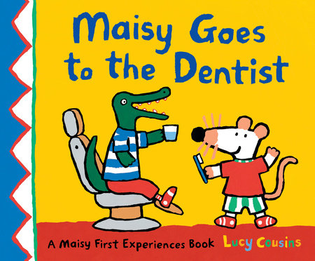 Maisy Goes To The Dentist