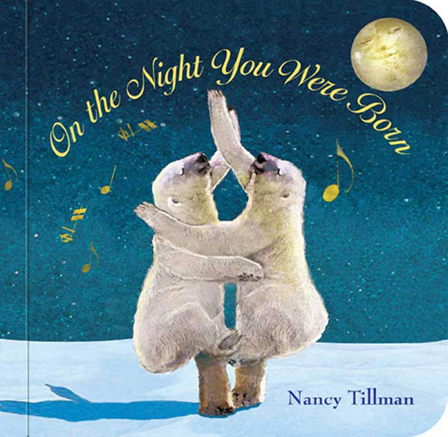 On the Night You Were Born (Padded BoardBook)
