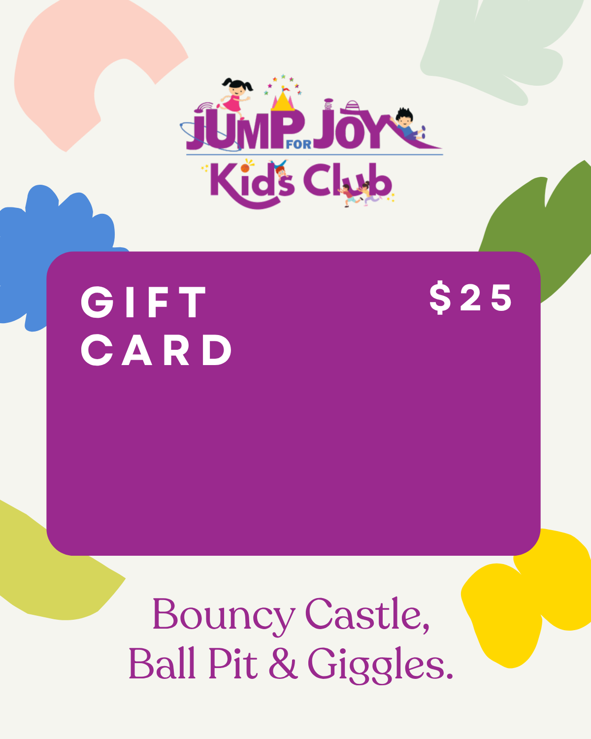 $25 Jump for Joy Gift Card