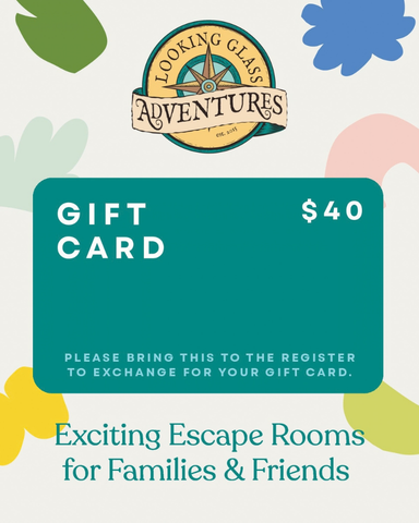 $40 Looking Glass Adventures Gift Card