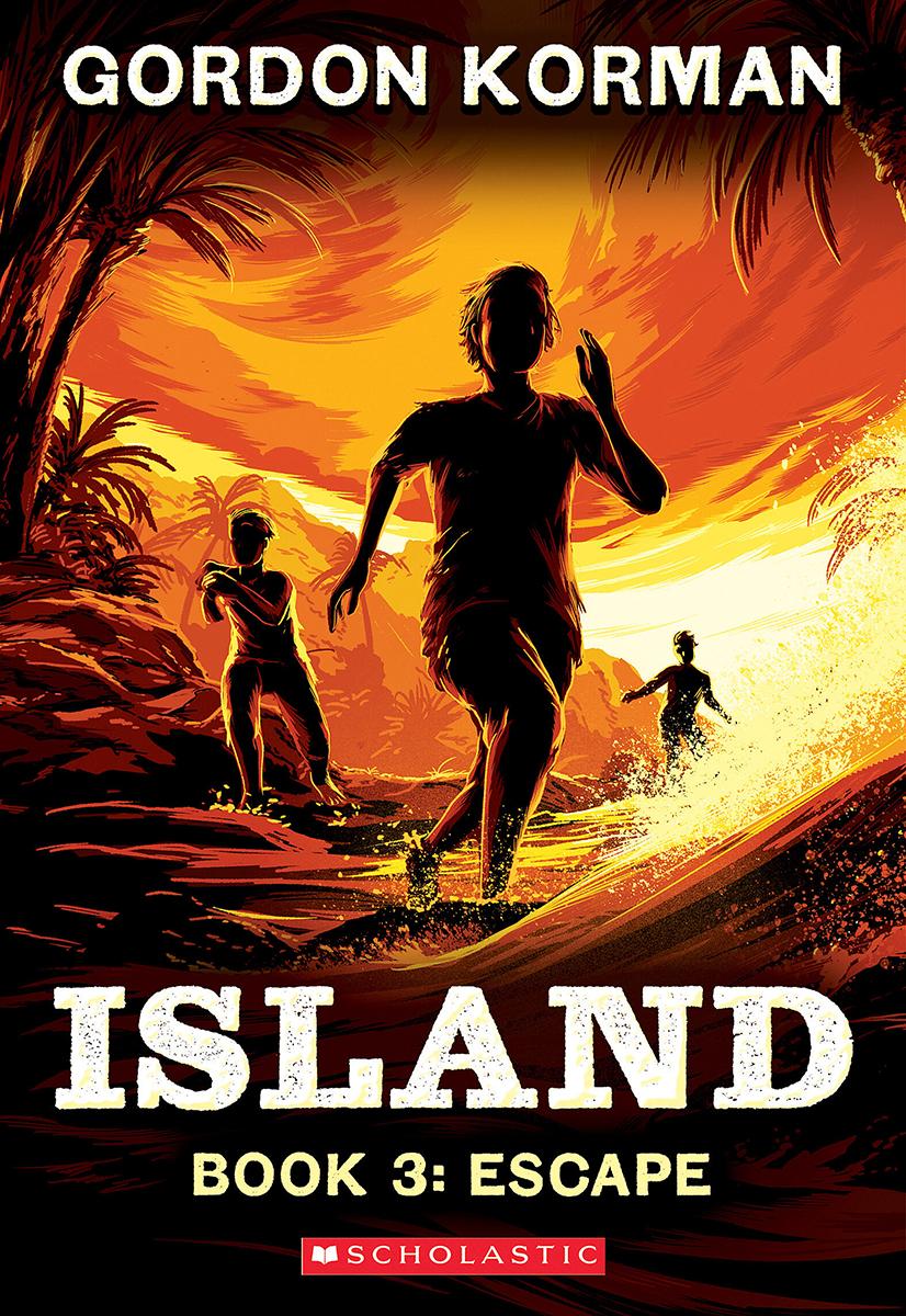 Island #3: Escape – Scholastic Island Trilogy