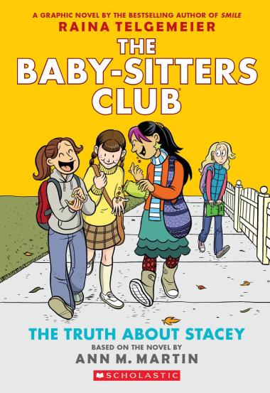 The Baby-Sitters Club #2: The Truth About Stacey: A Graphic Novel