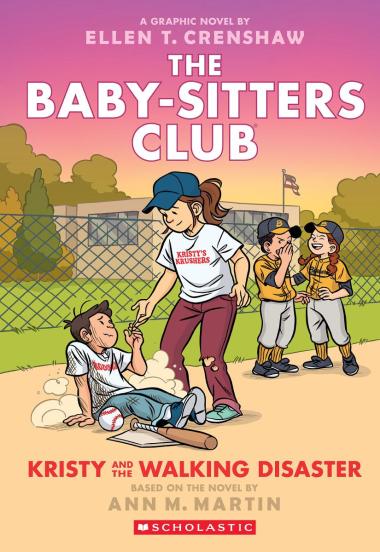 The Baby-sitters Club #16: Kristy and the Walking Disaster: A Graphic Novel