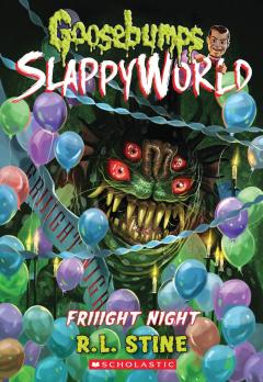 Friiight Night - Goosebumps SlappyWorld 19